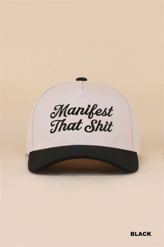 Manifest that Sh$T Hat