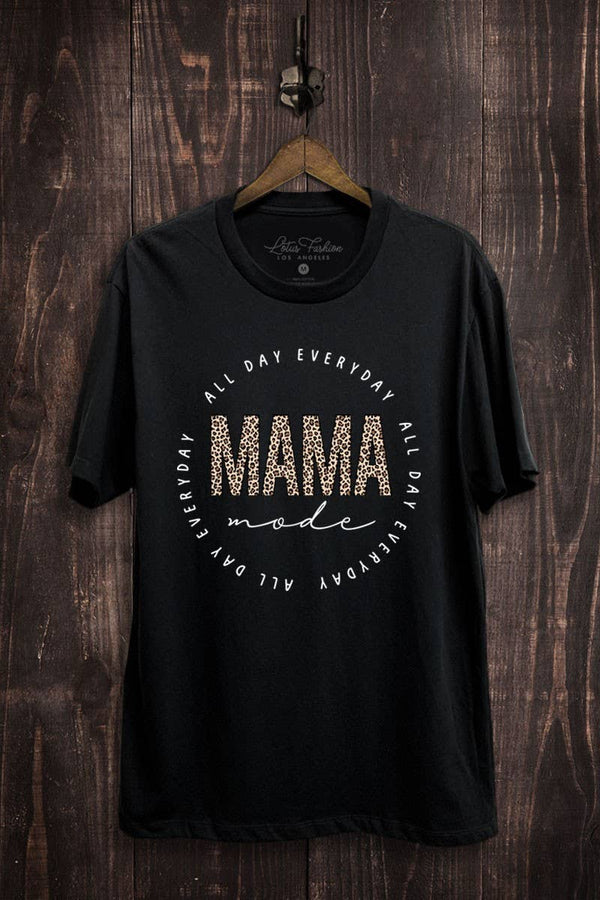 All Day Everyday Mama Mode Graphic Tee