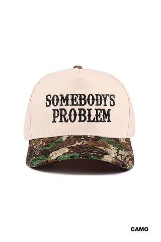 Somebody’s problem embroidered CC hat - Rise and Redemption
