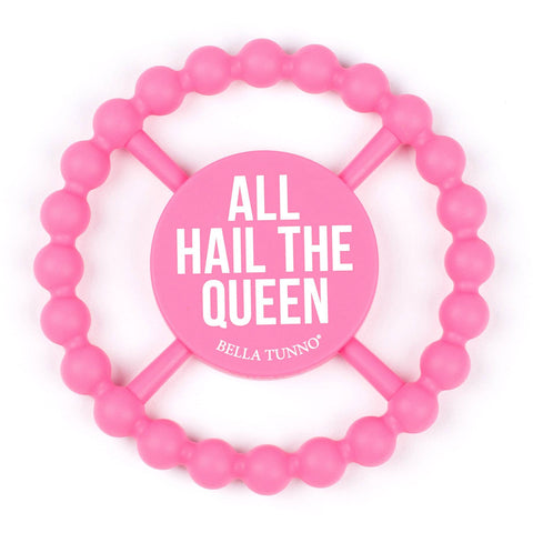 All Hail the Queen Happy Teether - Rise and Redemption